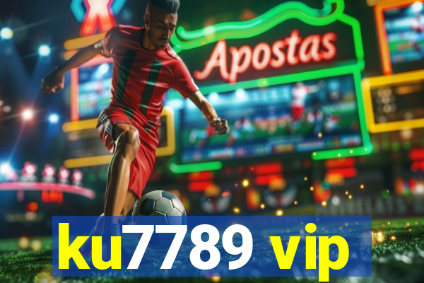 ku7789 vip