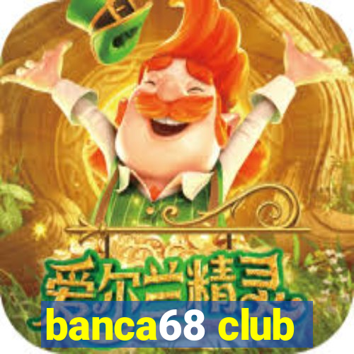 banca68 club