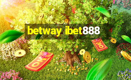 betway ibet888