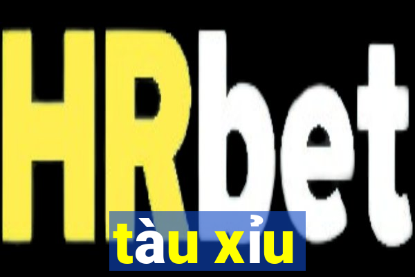 tàu xỉu