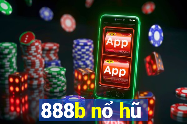 888b nổ hũ