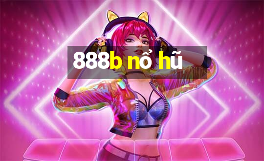 888b nổ hũ