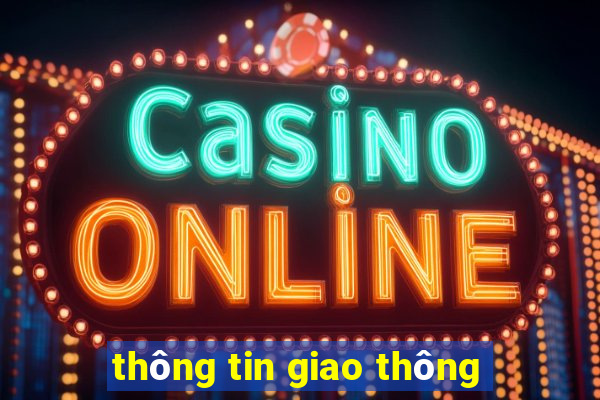 thông tin giao thông