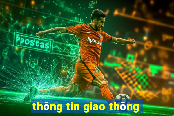 thông tin giao thông