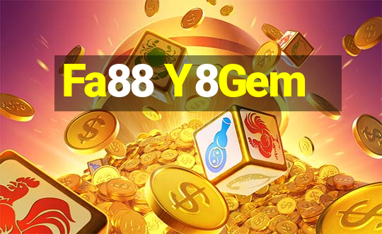 Fa88 Y8Gem