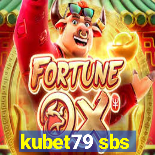 kubet79 sbs