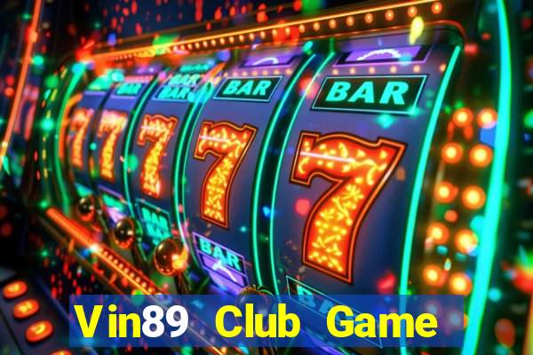 Vin89 Club Game Bài Liêng