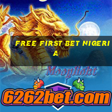 free first bet nigeria