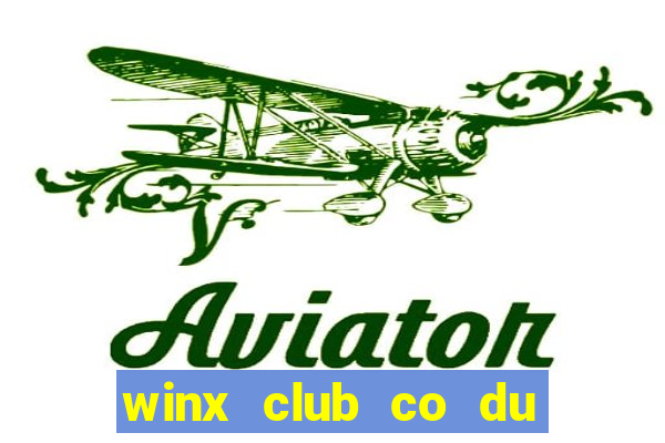 winx club co du cac phan