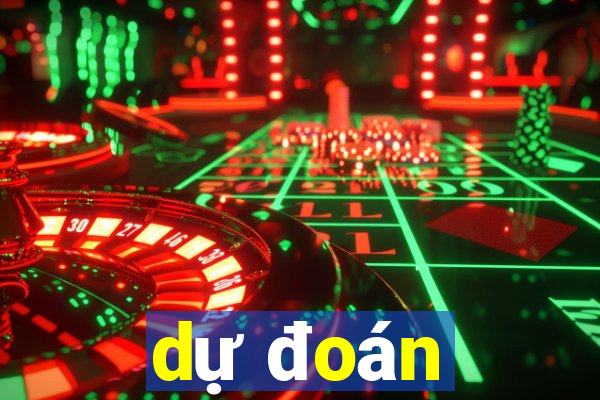 dự đoán