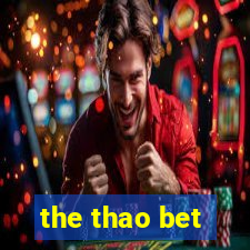 the thao bet