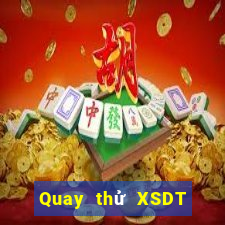 Quay thử XSDT hôm nay