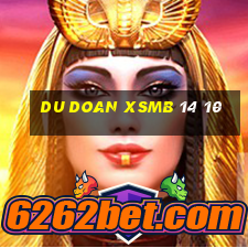 du doan xsmb 14 10