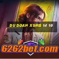 du doan xsmb 14 10