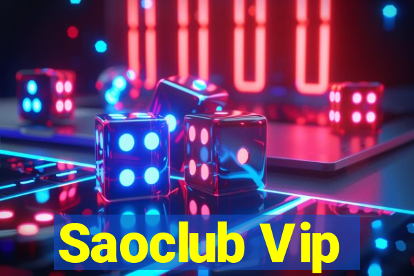 Saoclub Vip