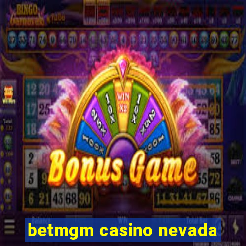 betmgm casino nevada