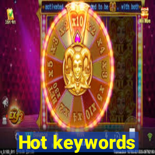 Hot keywords