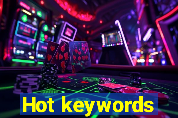 Hot keywords