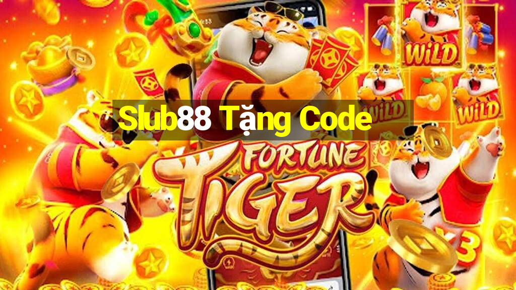 Slub88 Tặng Code