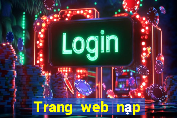 Trang web nạp 188 Thần Tài