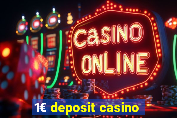 1€ deposit casino