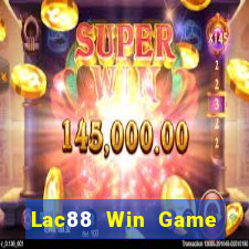 Lac88 Win Game Bài Tài Xỉu