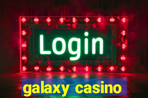 galaxy casino