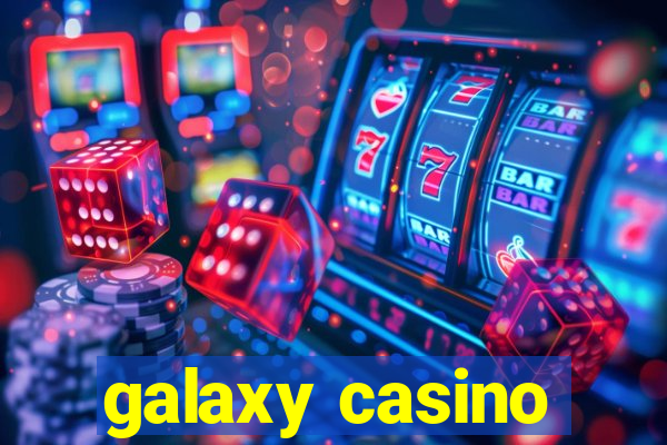 galaxy casino