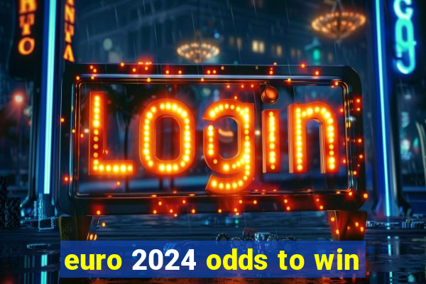 euro 2024 odds to win