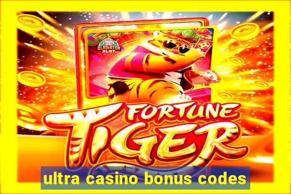 ultra casino bonus codes