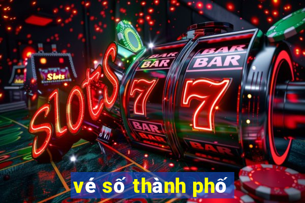 vé số thành phố