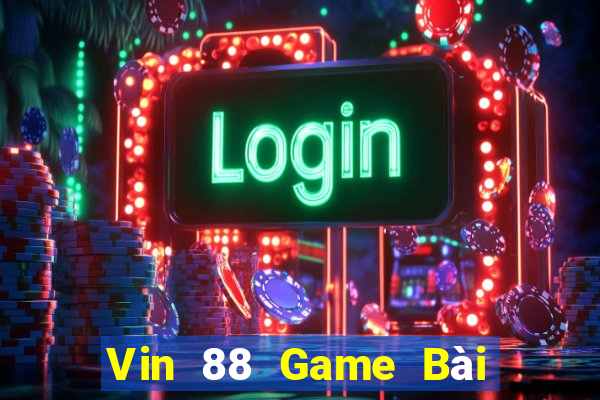 Vin 88 Game Bài Phái Mạnh