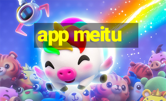 app meitu