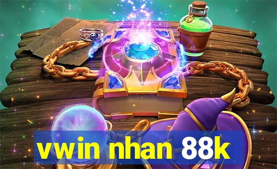 vwin nhan 88k