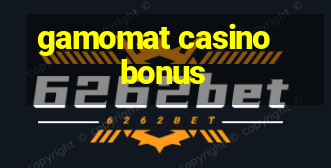 gamomat casino bonus