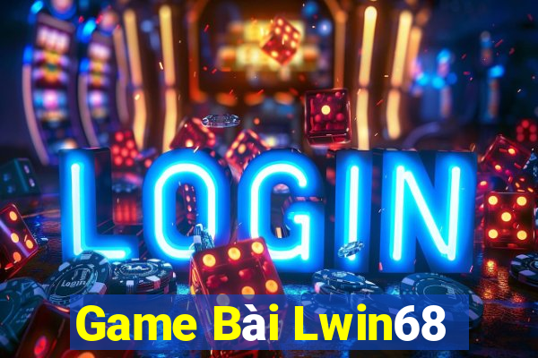 Game Bài Lwin68