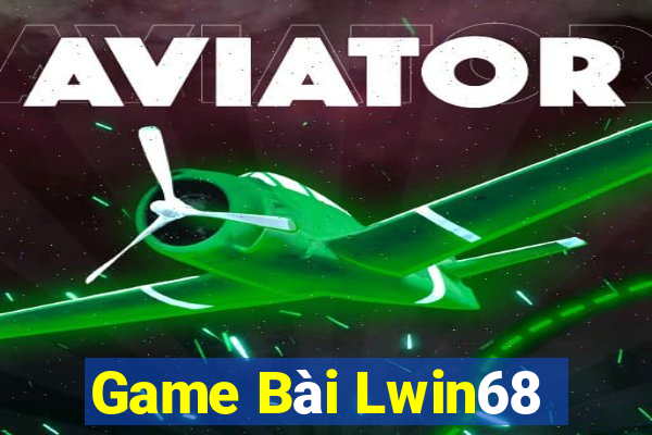 Game Bài Lwin68