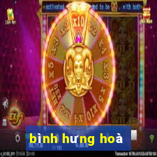 bình hưng hoà