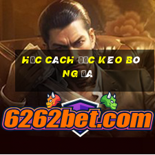 học cách đọc kèo bóng đá