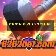 Phiên bản 1.93 Tải về