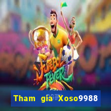 Tham gia Xoso9988 Tặng 299k