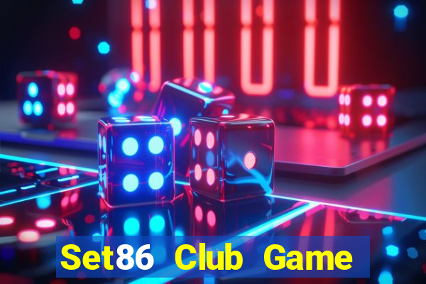 Set86 Club Game Bài Hay Nhất Hiện Nay