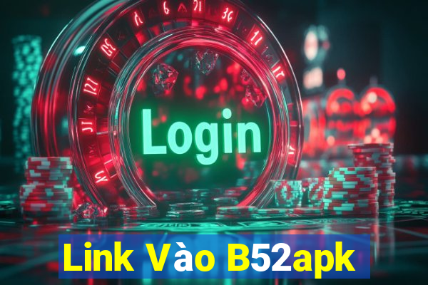 Link Vào B52apk