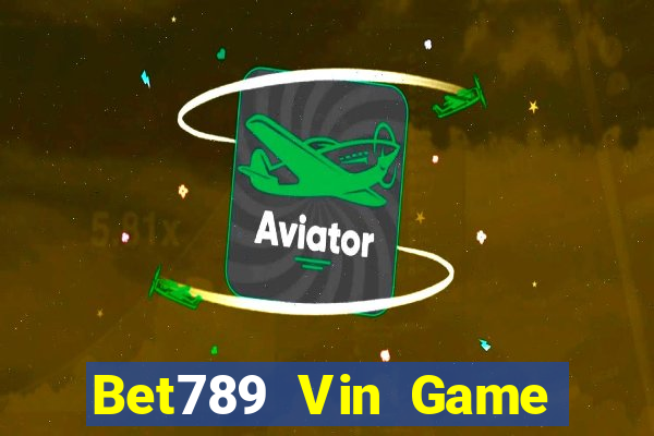 Bet789 Vin Game Bài Bốc Club