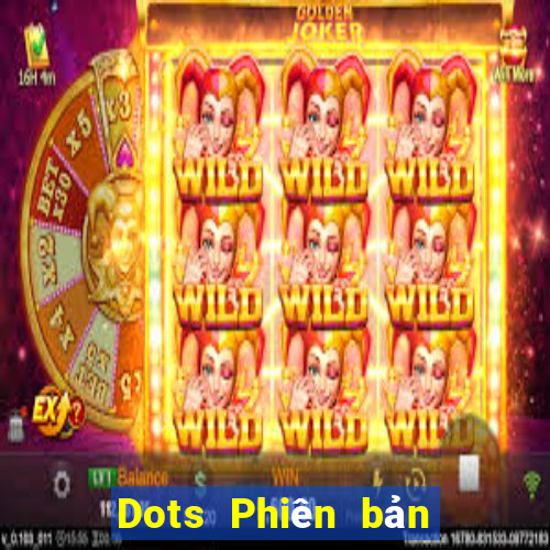 Dots Phiên bản mới nhất Tải về