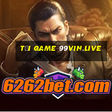 tải game 99vin.live