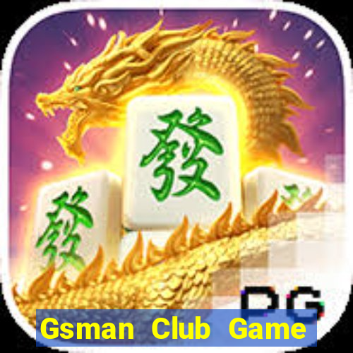 Gsman Club Game Bài Pc