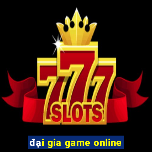 đại gia game online