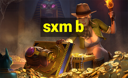 sxm b