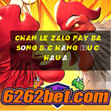 chan le zalo pay ba sòng bạc hàng đầu châu á